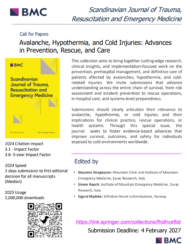 EMSurgeryBMC's tweet photo. Submit your research to the collection "Avalanche, Hypothermia, and Cold Injuries: Advances in Prevention, Rescue, and Care"❄️

Highlighting prevention, prehospital care, and treatment of avalanche and cold‑related injuries.

Learn more and submit here: https://t.co/b8DLpaYSjx https://t.co/16F9BIDR5S