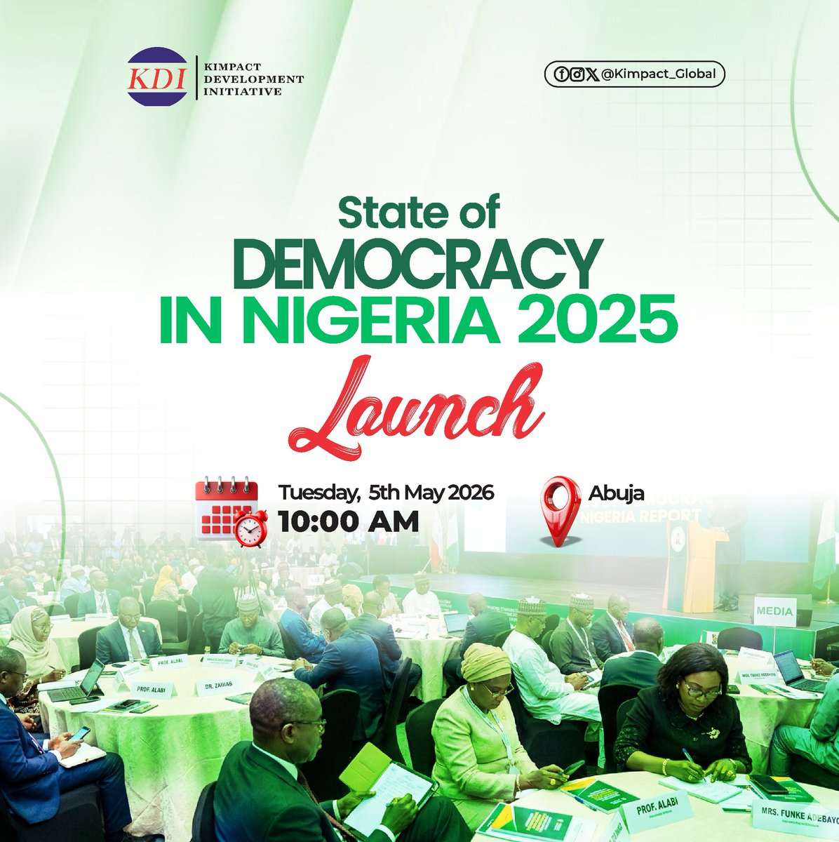 Kimpact_Global's tweet photo. Tomorrow, we unveil the State of Democracy in Nigeria Report.

A data-driven look at how democracy is functioning across all 36 states, and a shift toward grounding the conversation in data and evidence, not assumptions.

The insights, the questions, the conversations that follow, get ready!

📍 Abuja
🕙 10:00 AM

#StrengtheningDemocracy
