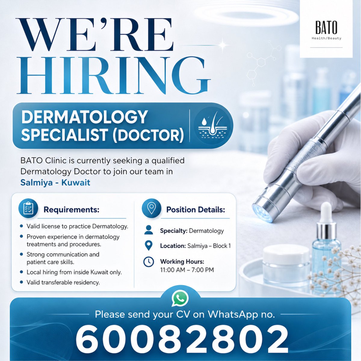 thejobyard's tweet photo. 📍 This opportunity is available for candidates currently inside Kuwait only.

BATO Clinic in Salmiya is hiring a Dermatology Specialist (Doctor). 

Applications can be sent via WhatsApp: 60082802

#KuwaitJobs #MedicalJobs #HealthcareJobs #workinkuwait #TheJobYardKuwait https://t.co/3de6PouxW4