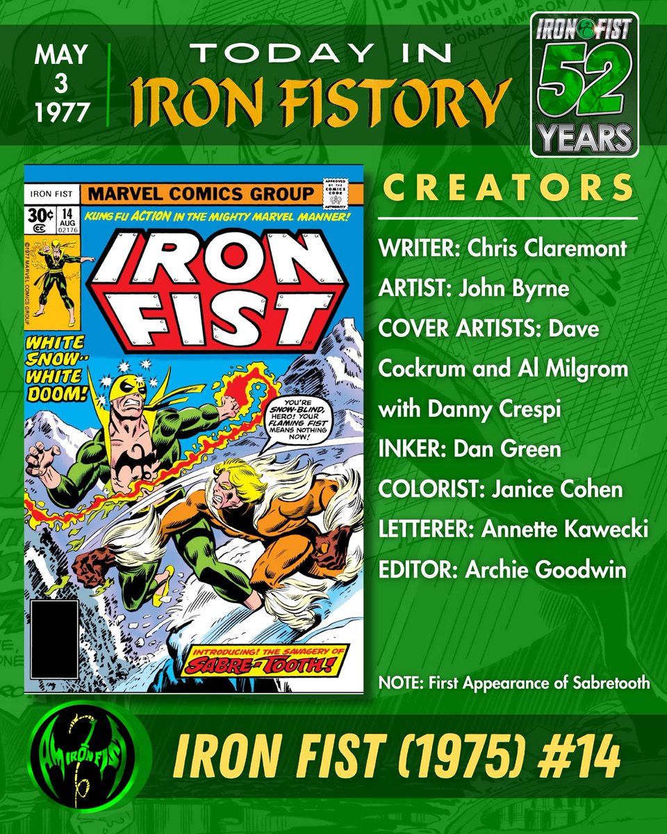 iamironfist23's tweet image. Today in Iron Fistory!* IRON FIST (1975) #14 went on sale on May 3, 1977.👊
WRITER: Chris Claremont
ARTIST: John Byrne
COVER ARTISTS: Dave Cockrum and Al Milgrom with Danny Crespi
INKER: Dan Green
COLORIST: Janice Cohen
LETTERER: Annette Kawecki
EDITOR: Archie Goodwin
Note: 1st