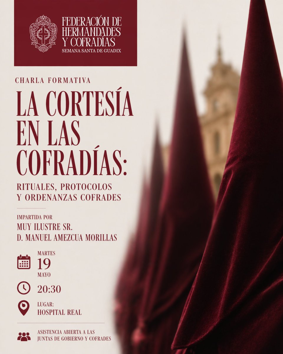 fedcofguadix's tweet photo. La Federación organiza una nueva charla formativa bajo el título “La cortesía en las cofradías: rituales, protocolos y ordenanzas cofrades”

La sesión será impartida por el Muy Ilustre Sr. D. Manuel Amezcua Morillas

🗓️ 19 de mayo
 🕣 20:30 h.
📍 Hospital Real

#SemanaSantaGuadix https://t.co/hIGZnHvrQa