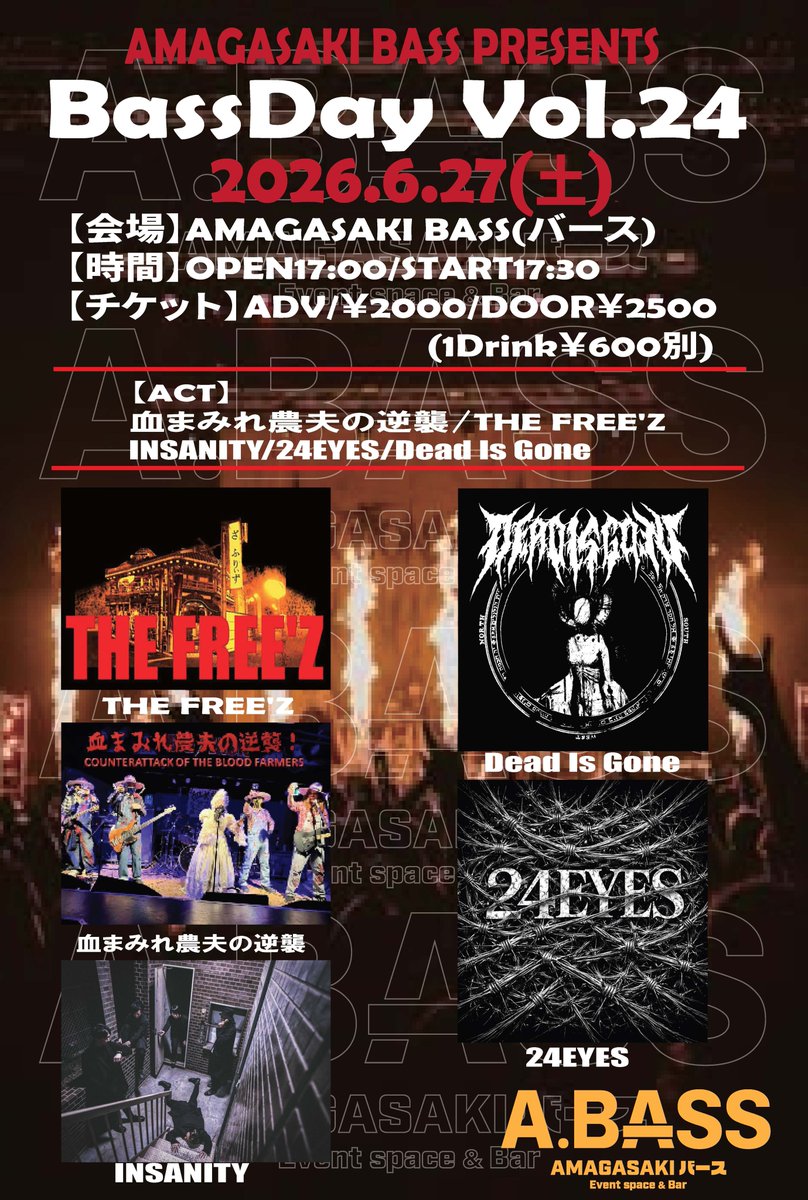 INSANITY_off's tweet photo. 2026.6.27 (Sat)

兵庫
AMAGASAKI BASS https://t.co/PGoeFcLsXo