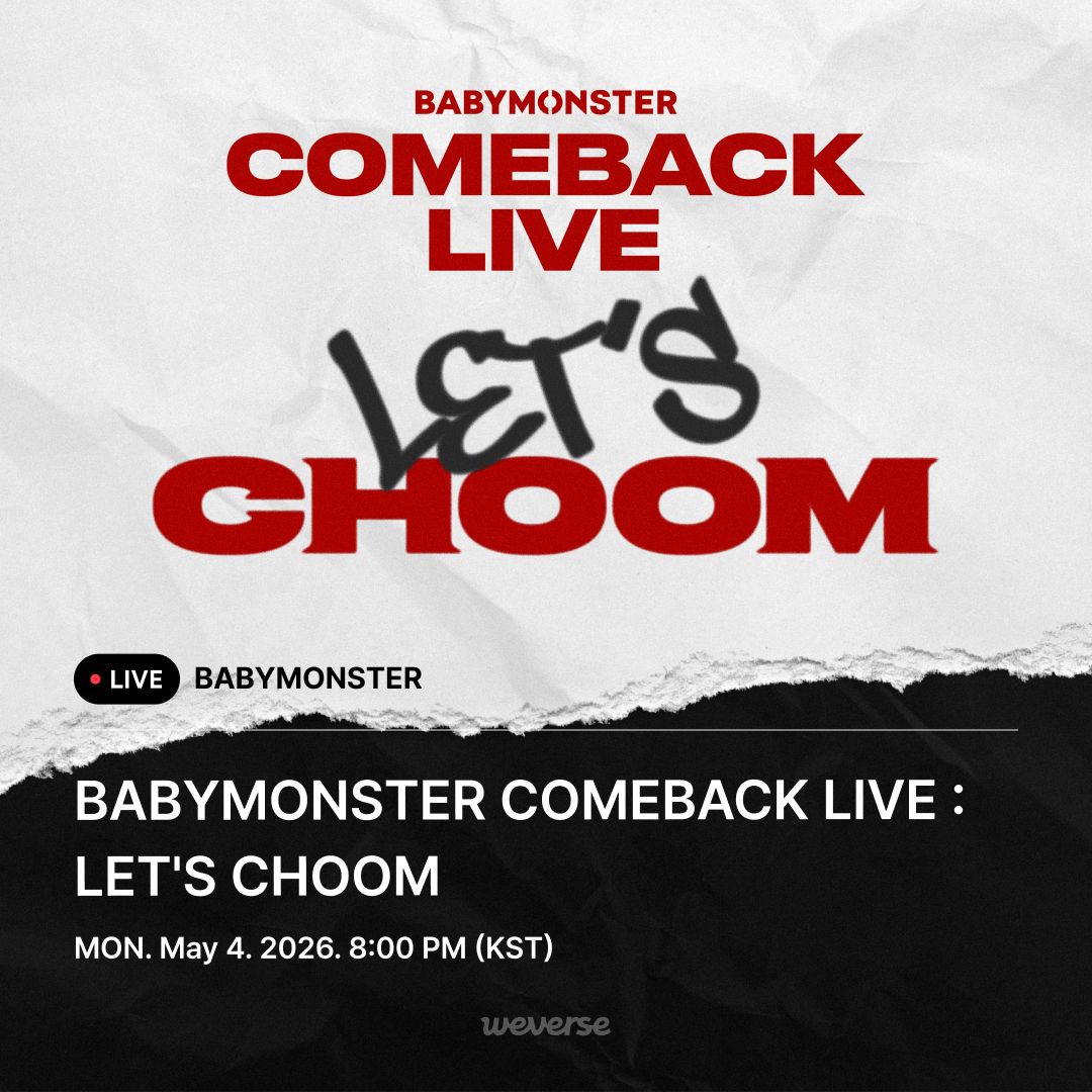 BABYMONSTER come back live 6枚セット Weverse_LIVE] BABYMONSTER COMEBACK LIVE : LET'S CHOOM BABYMONSTER