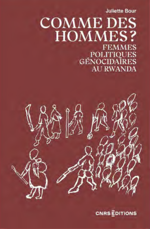 flr_louis's tweet photo. Juliette Bour - Comme des hommes ?

Femmes politiques génocidaires au Rwanda

À paraître en août chez CNRS Éditions https://t.co/gk5mldUOsY