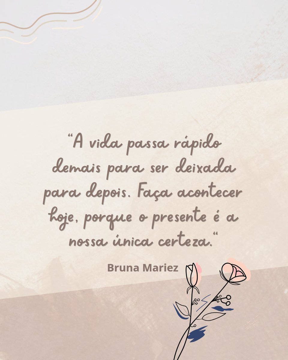 brunamariez's tweet image. A vida passa rápido demais para ser deixada para depois. Faça acontecer hoje, porque o presente é a nossa única certeza. 

O que você está adiando que poderia começar agora?

#vida #tempo #nãoperca ⏰