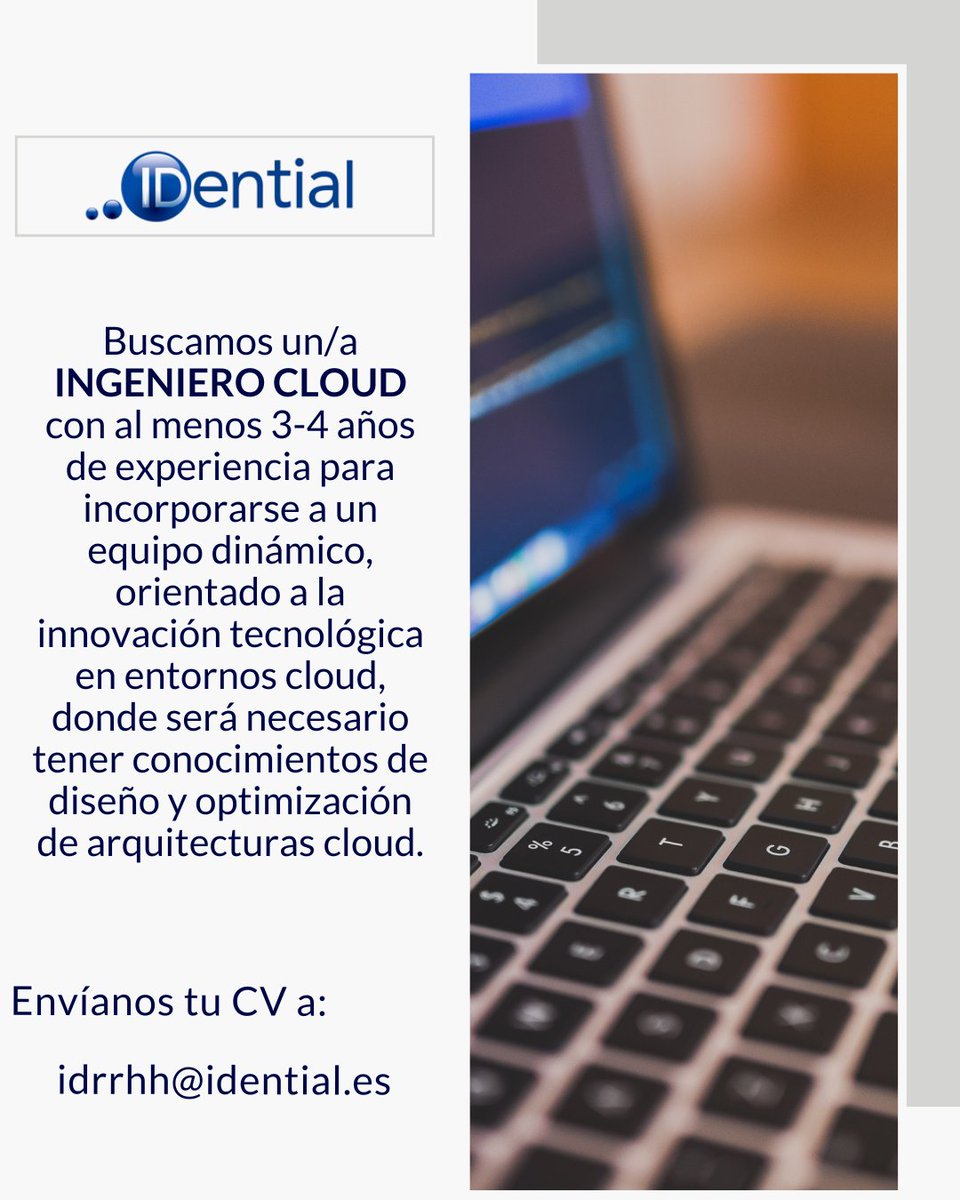 IDential_Global's tweet photo. 💼 {#TrabajoIDential}

🔎 En IDential buscamos un/a Ingeniero Cloud con al menos 3-4 años de experiencia para incorporarse a un equipo dinámico, orientado a la innovación tecnológica en entornos cloud.

🔗 https://t.co/uBUaMnI91e

#arquitecturascloud #trabajoentornoscloud https://t.co/M8v4zKeYSo