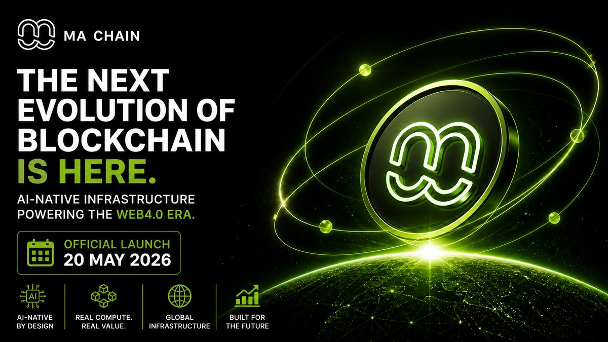 MetaAssetChain's tweet photo. The next evolution of blockchain is here.

Introducing MA Chain — the AI-native infrastructure powering the Web4.0 era.

🗓 Official Launch: 20 May 2026

A new paradigm begins. 🧵👇 1/9 https://t.co/JuOyjyLH6i