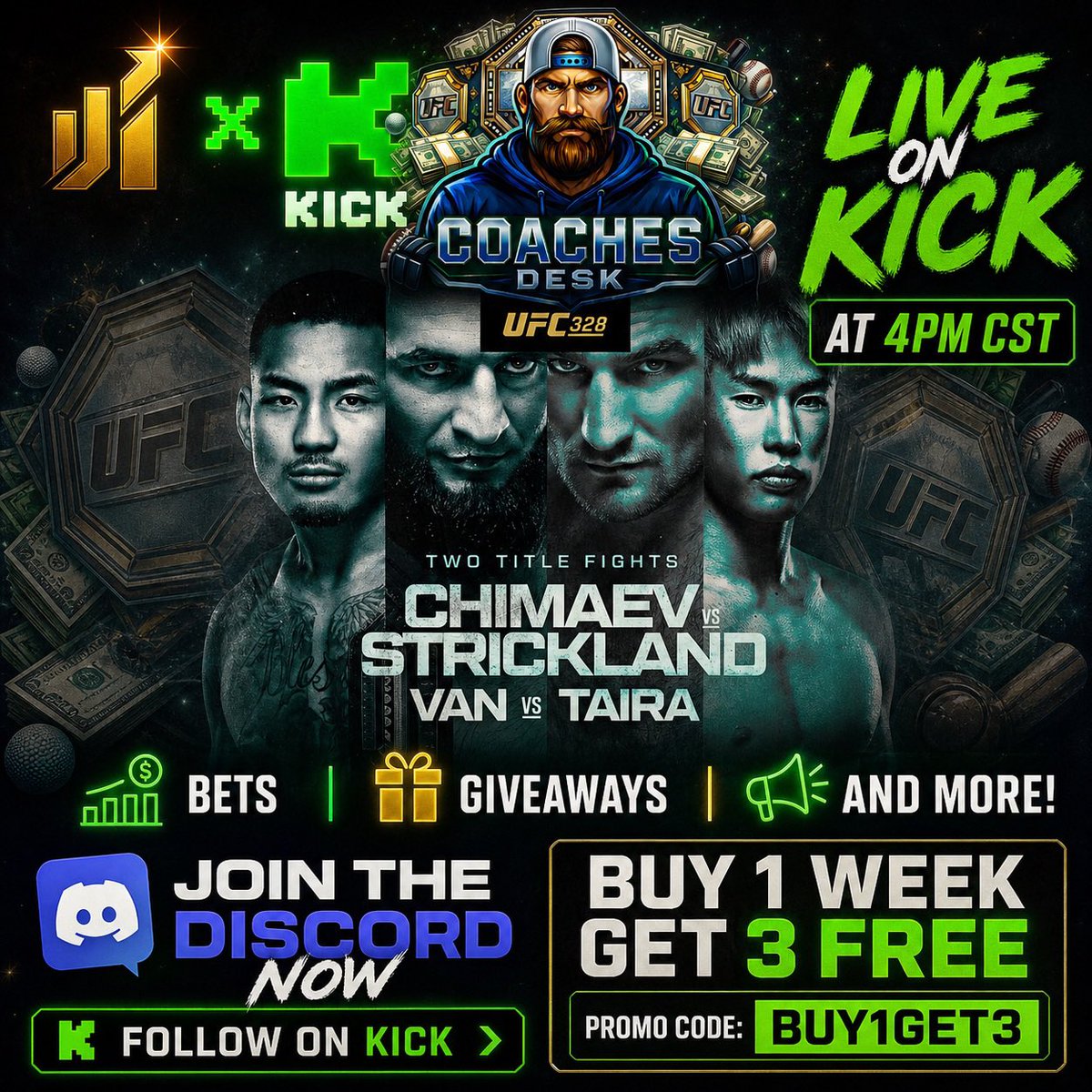TheCoachesDesk's tweet photo. This Saturday #UFC328 - Don’t miss out on my stream on Kick!

🥊 Bets
🎁 Giveaways
💬 Chats

⏰ 4pm CST
📅 Saturday - 5/9

Follow me on Kick here:  https://t.co/O7yJyOvUPG

📊 Join @LevelsPicks ⬇️
🔥 Buy 1 Week - Get 3 FREE
🖥️ Use promo code: BUY1GET3
🔗 https://t.co/LLJSsOWurI https://t.co/8qDieKXtXV