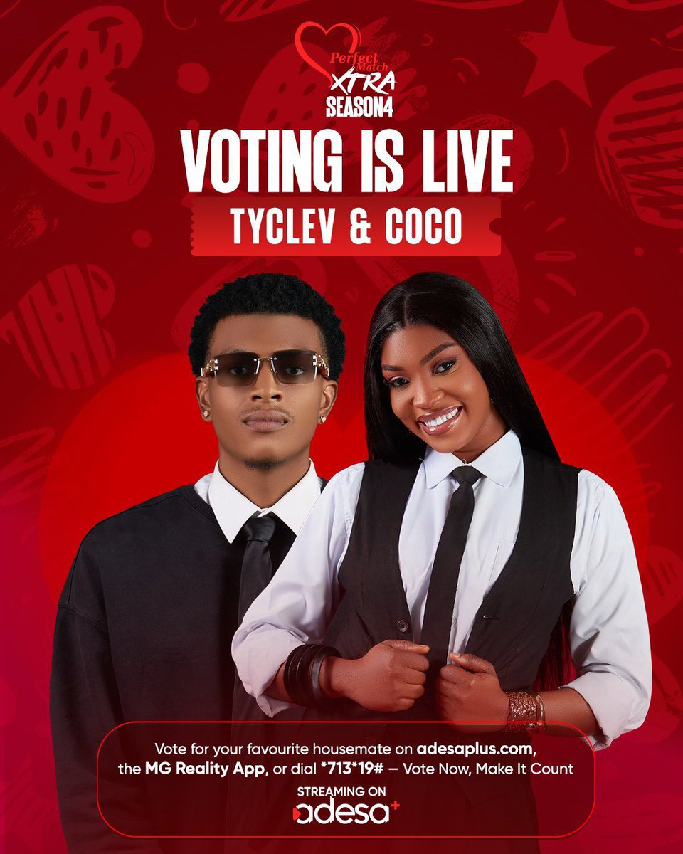 Classy__coco's tweet photo. 📌Voting lines have been opened📌 

CocoCherries, Tygers and Tyco Shippers, this is a very delicate week. The mission is clear; vote for Coco and Tyclev! 
Silence every distraction!

Also, note that BULK VOTING is extremely important hence we kindly urge you contribute to the account details pinned on our page towards that. 

If you have difficulties in contributing or voting, kindly send a dm. 🔥

COCO THE GIRLFRIEND 
MAN LIKE TYCLEV
TYCO 2026

#PerfectMatchXtra