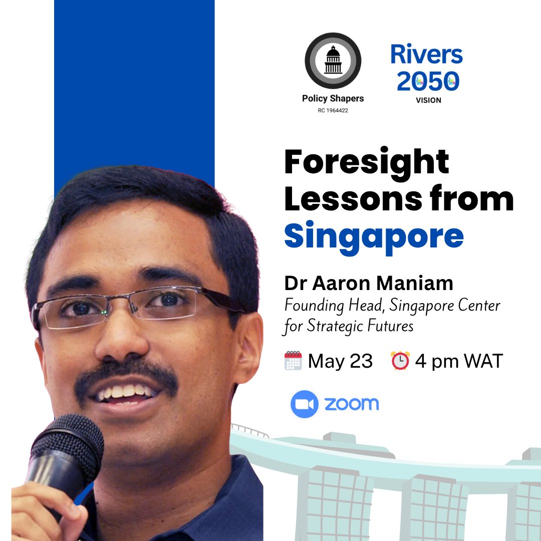 ourRivers2050's tweet photo. What can Rivers State 🇳🇬 learn from Singapore 🇸🇬 in designing the Future? 

Join our discussion with Dr Aaron Maniam, Founding Head of Singapore’s Centre for Strategic Futures

🗓 Saturday, May 23
⏰ 4 pm WAT 
📍 Register here 👉🏽 https://t.co/hMBPJikFCR

#Rivers2050Vision https://t.co/La7xmEgBA5