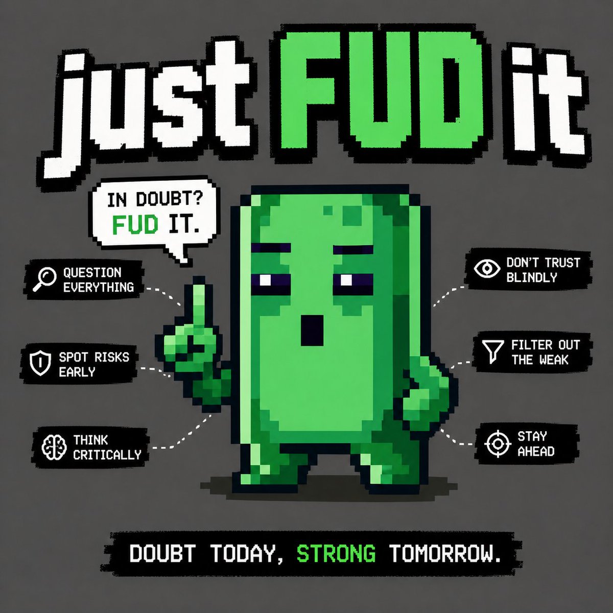 watch_extra's tweet photo. If you see the hype, then just FUD it.
If you feel the doubt, then just FUD it.
If you want alpha, then just FUD it.
Just FUD it @tempo @TempoFuds #FUDS https://t.co/uDDedHddz6
