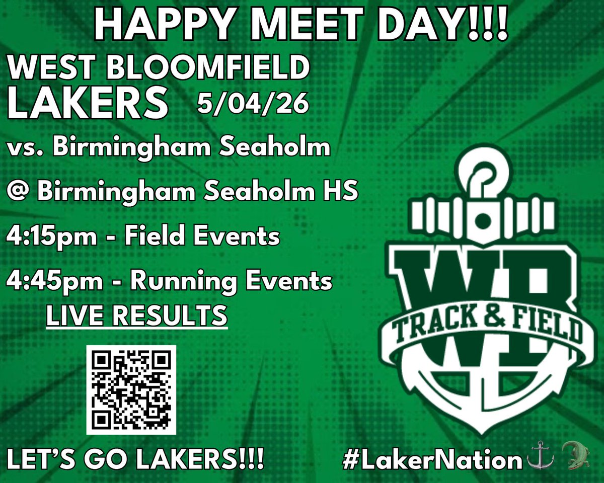 wbtfxc's tweet photo. HAPPY MEET DAY!!!
5/04/26 vs. Birmingham Seaholm @ Birmingham Seaholm HS
4:15pm - Field Events
4:45pm - Running Events
LIVE RESULTS: https://t.co/3V0Yya52Q5
#LakerNation⚓️🐊 #TeamWB #OnlyWB
@ZHilbs https://t.co/gmAEApxU30