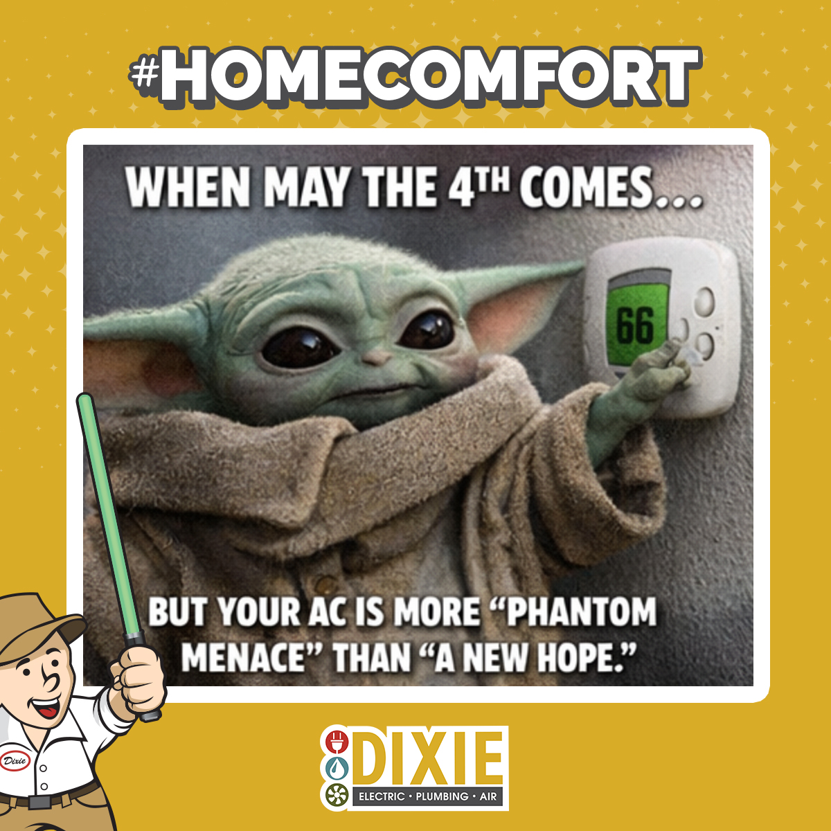 calldixie's tweet photo. May the 4th be with your home comfort. If the force isn’t strong with your AC, plumbing, or electrical system, our team is ready to help restore balance. Trust the pros to keep everything running smoothly. https://t.co/ygCo1ycQ5V #CallDixie #Maythe4th https://t.co/mFkvblSHER