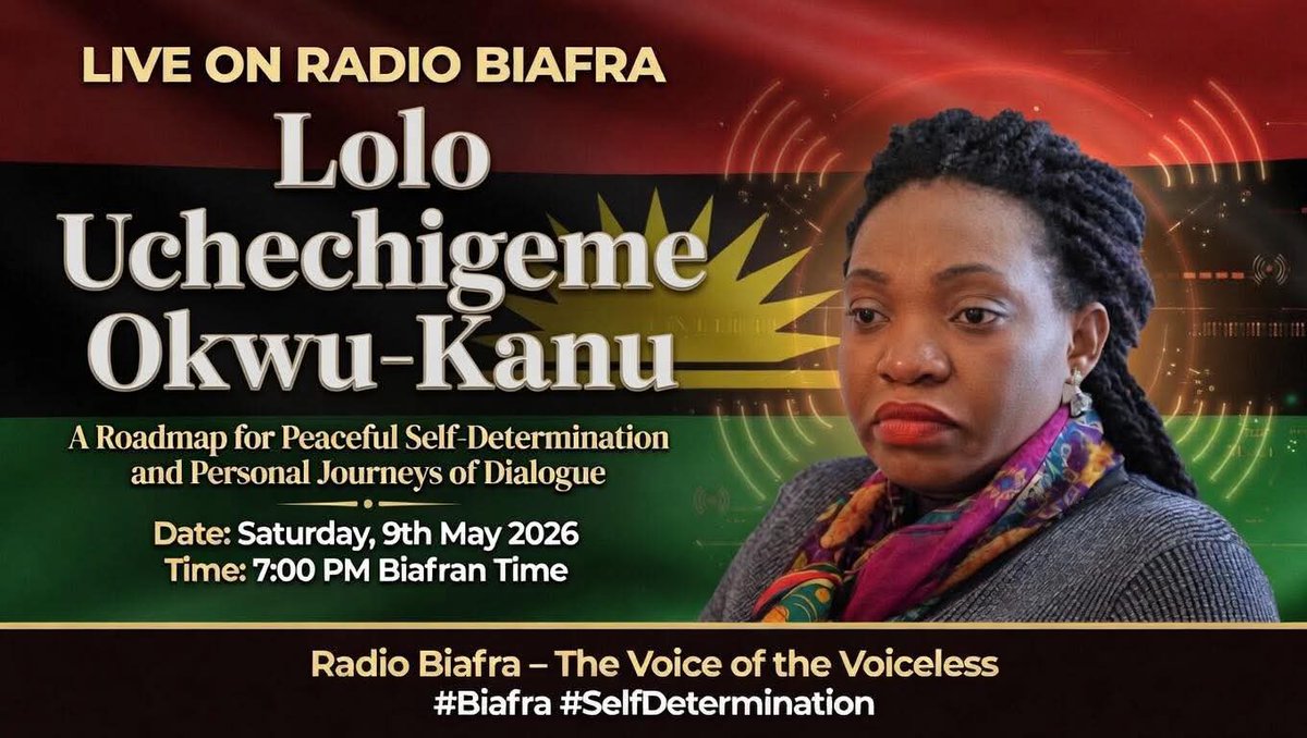 real_DOS_Press's tweet photo. SPECIAL QUEST ON RADIO BIAFRA 

Join Lolo Uchechigeme Okwu-Kanu  as she Speak on Peaceful Self-Determination on Radio Biafra

In this special broadcast, the wife of IPOB leader Mazi Nnamdi Kanu will present *A Roadmap for Peaceful Self-Determination and Personal Journeys of Dialogue.

Lolo Uchechigeme Okwu-Kanu will feature live on Radio Biafra to discuss a timely and important topic.

Lolo Uchechigeme Okwu-Kanu is expected to share insights on peaceful strategies for the Biafran cause while reflecting on her personal experiences and commitment to constructive dialogue.

Listeners are encouraged to tune in live as she addresses critical issues affecting the Biafran struggle for freedom and justice.

Broadcast Details:  
Date: Saturday, 9th May 2026  
Time: 7:00 PM Biafran Time  
Platform: Radio Biafra.

#ShareThisPost
