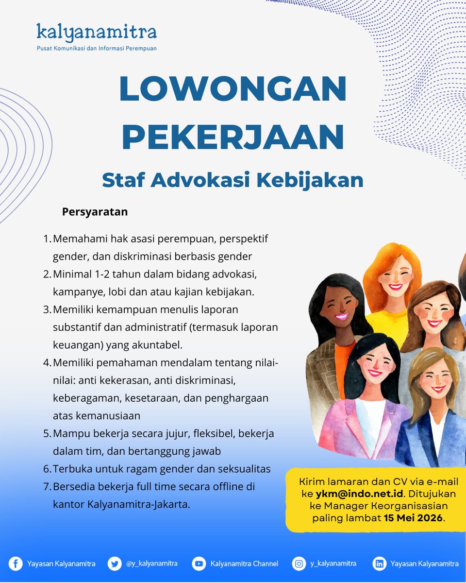 y_kalyanamitra's tweet image. WE ARE HIRING - ADVOCACY STAFF! 
Kirimkan Surat Lamaran dan CV terbaru kamu ke: 
📧 ykm@indo.net.id (Ditujukan kepada Manager Keorganisasian)
📅 Deadline: Paling lambat 15 Mei 2026.

#LowonganKerja #Hiring #LokerJakarta #Kalyanamitra #Kawanbaik
