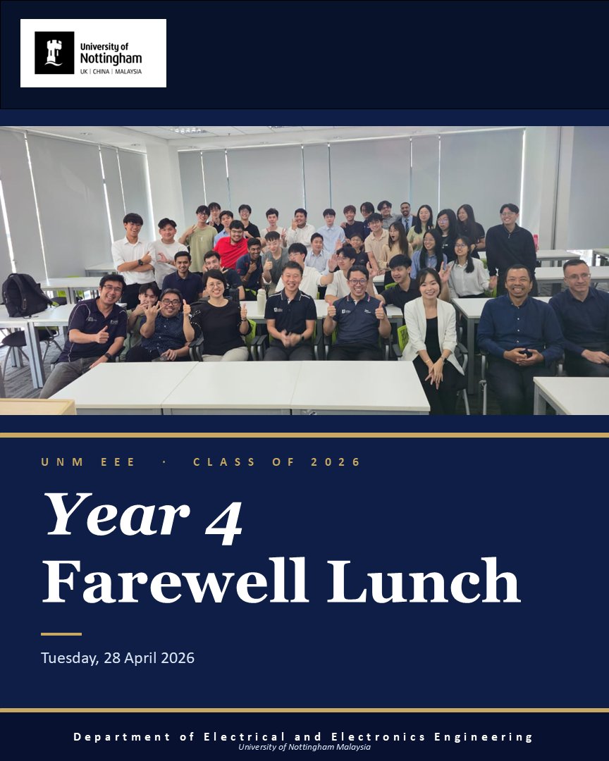 UNM_EE_Eng's tweet photo. A warm send-off for our Year 4 Electrical and Electronics Engineering students.

Thank you to everyone who joined us for good food and great company on Tuesday, 28 April 2026.

Wishing our graduates every success ahead!

#UNMEEE #Year4Farewell #ClassOf2026 #UNMMalaysia https://t.co/g1SL6F9c5N