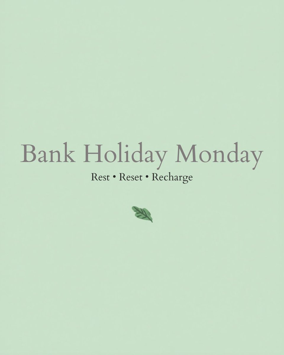 🌿 Bank Holiday Monday

Wishing everyone a restful day.

#BankHoliday #UK