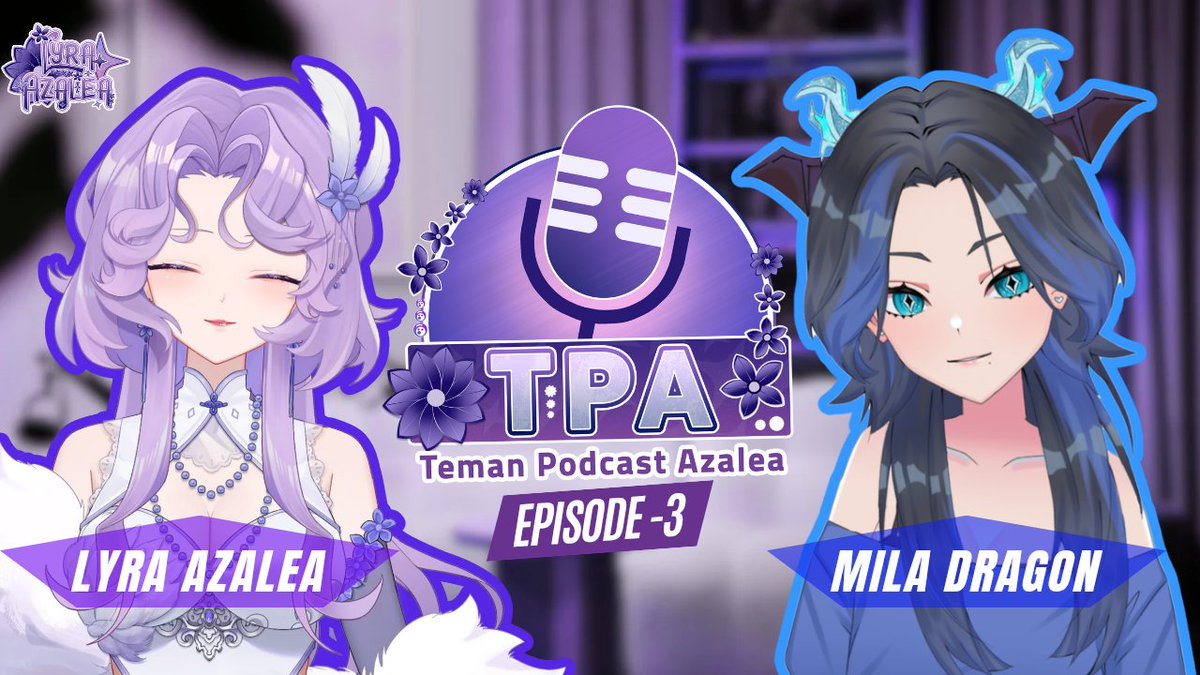 Teman Podcast Azalea bersama Mila Dragon!

Wow aku nervous 👀

youtube.com/live/lswqegI23…