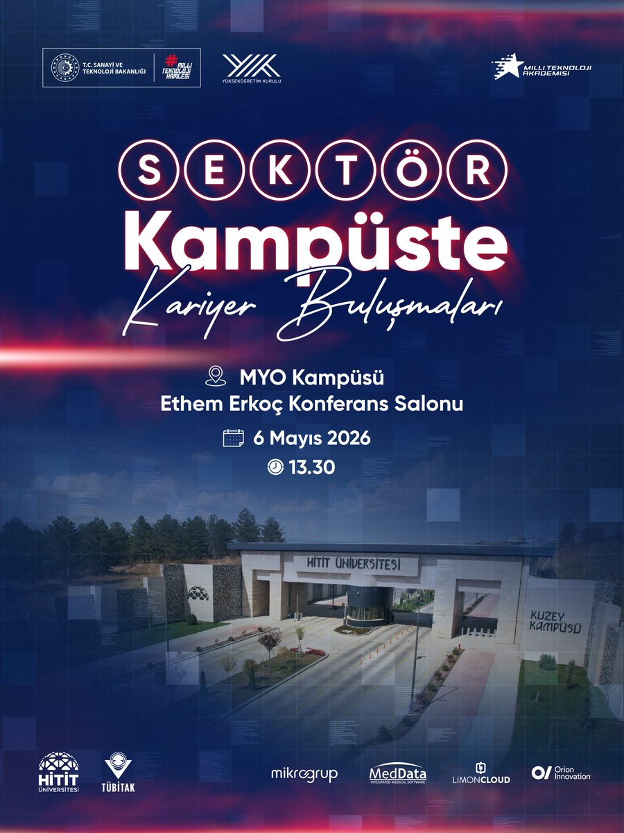 HituKurumsal's tweet photo. Sektör Kampüste - Kariyer Buluşmaları🎙️

Tüm öğrencilerimizi bekliyoruz.

🗓️6 Mayıs 2026
⏰13.30
📍MYO Kampüsü Ethem Erkoç Konferans Salonu

#HititÜniversitesi @ProfAliOzturk @TCSanayi @Tubitak https://t.co/k1Qvs2Suv3
