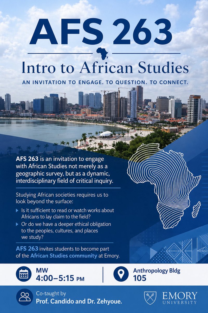 EmoryIAS's tweet photo. Students, as you prepare your course schedules for Fall 2026 consider taking AFS 263, Introduction to African Studies.

See the attached flyer for more information.

#emorycollege #emoryclassof2028 #emoryclassof2029 https://t.co/Kd9eZZ8P8K