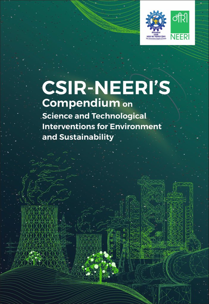 CSIR_NEERI's tweet photo. CSIR-NEERI’s Compendium showcases innovations in air &amp; water pollution control, waste mgmt, recycling, eco-restoration, and climate resilience—supporting decision-making and sustainable adoption. #TechTransfer #LabToLand #SustainableTechnologies #EnvironmentalSolutions https://t.co/ERKpgZOCJn