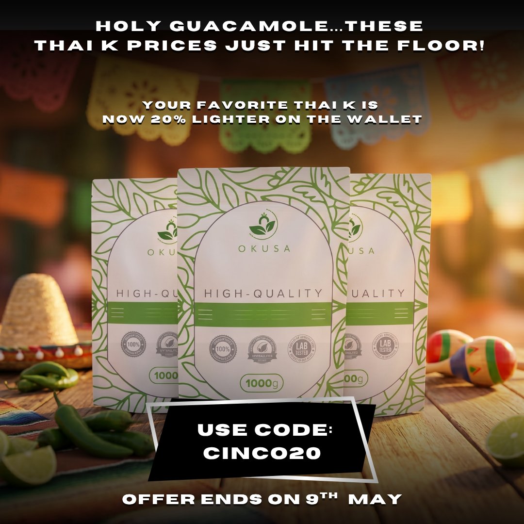 OrganicKusa's tweet image. Holy Guacamole… these Thai K prices just hit the floor! 🔥

Snag 20% OFF any Thai powder and treat your senses to something special.✨

👉 Use code: CINCO20

⏰ Offer ends May 9th!

Don’t wait, refresh your stash and keep the good times rolling!

#FlashSale #DealAlert #ShopNow