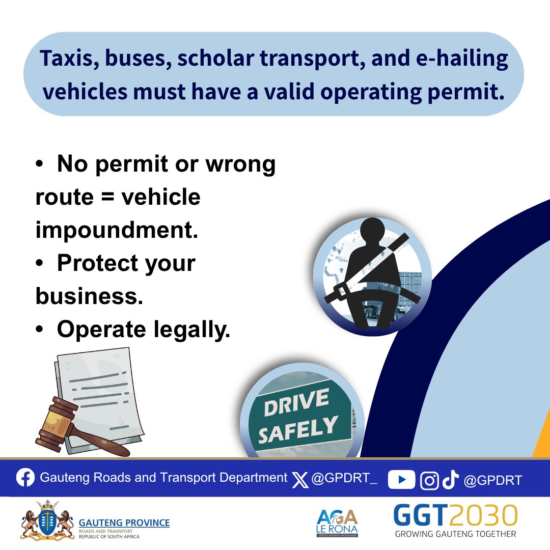 GPDRT_'s tweet image. Taxis, buses, scholar transport, and e hailing vehicles must have a valid operating permit.

#BeSafe #TacklingG13 #GrowingGautengTogether