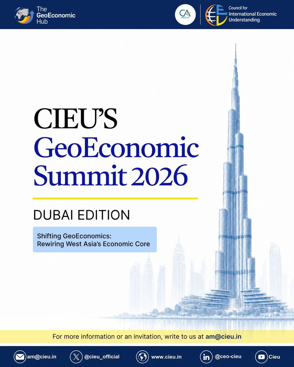 cieu_official's tweet photo. CIEU brings to you the GeoEconomic Summit 2026 - Dubai Chapter, in partnership with the Institute of Chartered Accountants of India, on 
Shifting GeoEconomics: Rewiring West Asia’s Economic Core. 

Coming soon | May 2026

#GeoEconomicSummit2026 #RewiringWestAsia #India https://t.co/Mm5UdHhzJP