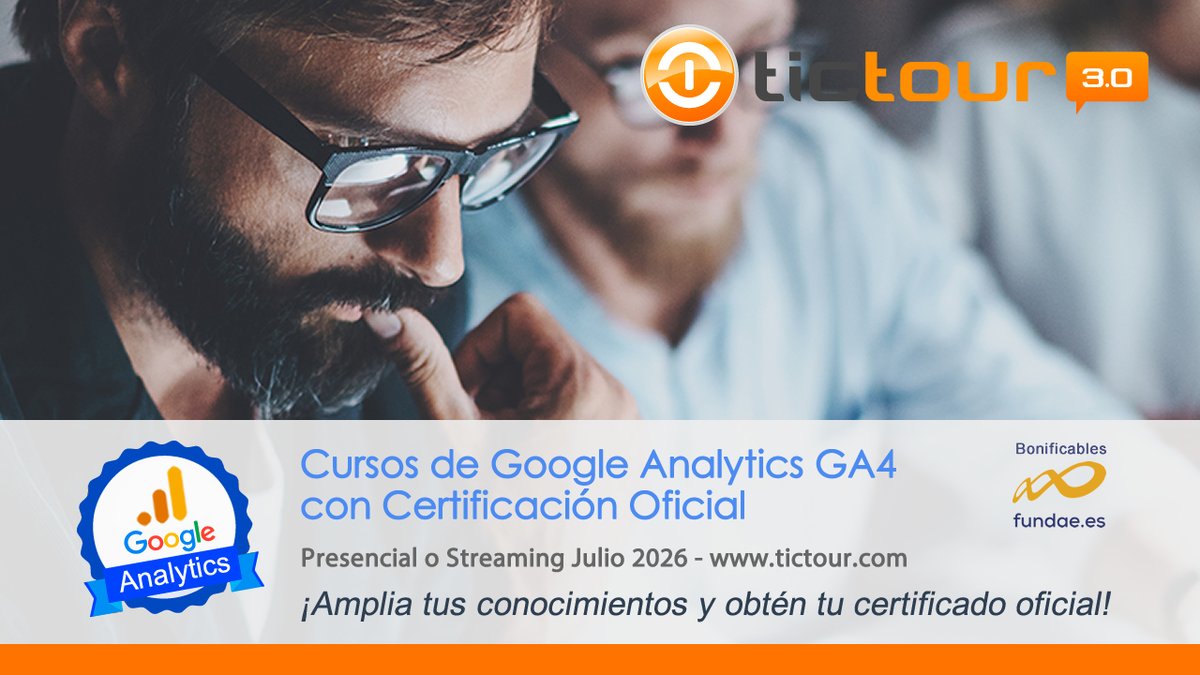 tictour's tweet photo. Domina Google Analytics GA4 con nuestra formación oficial en julio 2026.

Certificación Oficial Google.

Presencial (Sevilla) o Streaming.

Bonificable por FUNDAE.

Obtén tu título con el respaldo de un Google Partner.

Inscripciones abiertas: https://t.co/XjMRTwUqq0 https://t.co/wOiPJmJl5h