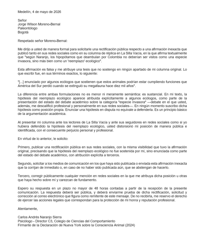Solicitud de rectificación a Jorge Wilson Moreno-Bernal <a href="/jwmorenob/">Jorge W. Moreno-Bernal</a> en debate sobre los hipopótamos en Colombia: me atribuyó afirmaciones que no hice en <a href="/lasillavacia/">La Silla Vacía</a> y que defraudan el debate académico con publicaciones sesgadas en redes. La imagen es copia del correo enviado.