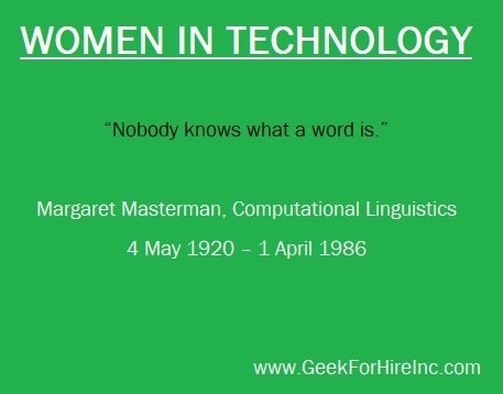 "Nobody knows what a word is." Mary Masterman (4 May 1910 - 1 April 1986) was the founder of the Cambridge Language Research Unit. Aside from #ComputationalLinguistics, she also studied machine translation. #Quote #WomenInTechnology #WomenInScience #STEM  #WomenScientists #WIT
