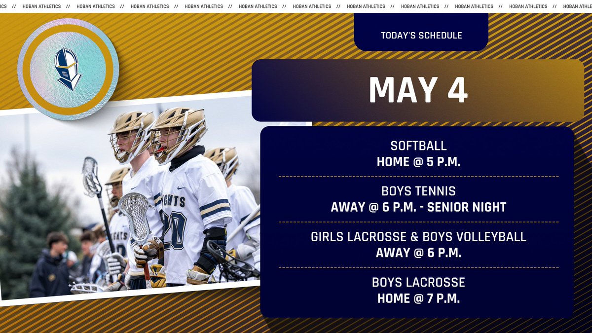 HobanAthletics's tweet image. Today's Schedule: Monday, May 4 #GoKnights

@SoftballHoban vs. Massillon @ 5 P.M. 
Boys Tennis vs. GlenOak @ 6 P.M. - SR. NIGHT
@hobanglax vs. Poland @ 6 P.M. 
@HobanBoysVball  vs. North @ 6 P.M. 
@Hoban_lacrosse vs. Avon @ 7 P.M.