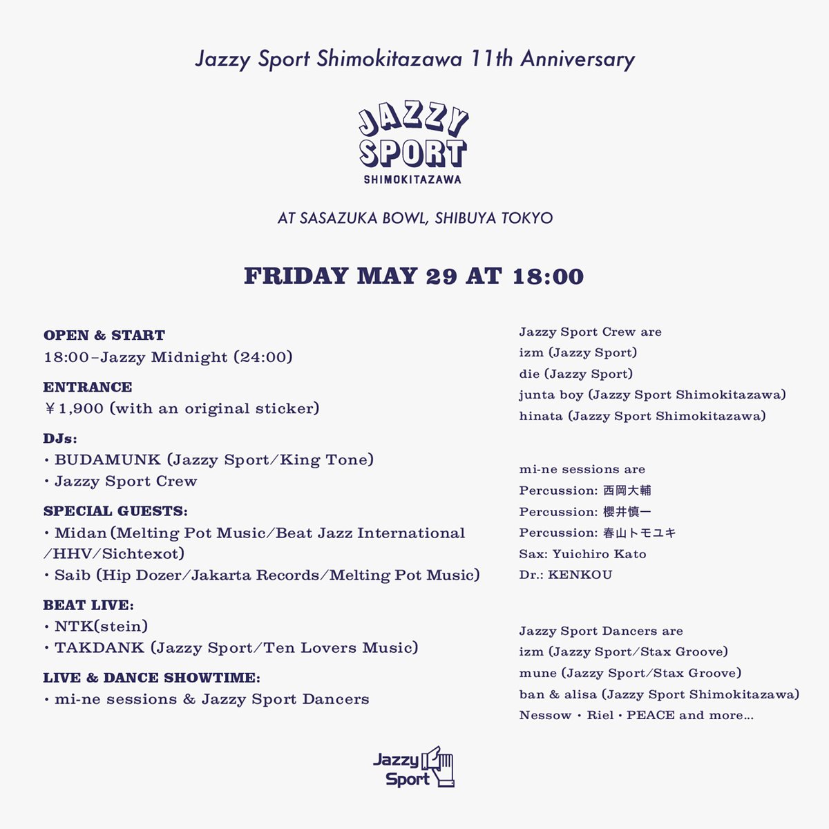 Jazzysport_s's tweet photo. 〈11周年イベント〉
Jazzy Sport Shimokitazawa 11th Anniversary
At Sasazuka Bowl, Shibuya Tokyo
Friday May 29
Open &amp; Start 18:00–Jazzy Midnight (24:00) https://t.co/OkVpquToXb