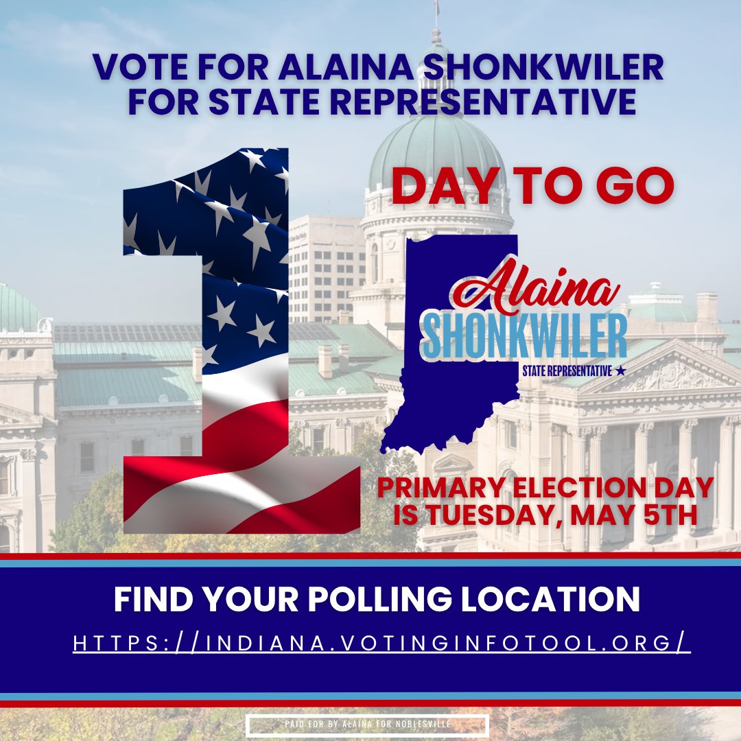 ShonkwilerIN29's tweet photo. Election Day is TOMORROW, May 5th, and I would appreciate your vote!

While I’m unopposed in the primary, the race to November begins now, and every vote helps build momentum heading into the general election.

Polls are open Tuesday from 6am to 6pm. You can find your polling location at https://t.co/jVO0f4VwoO

Thank you for your support!