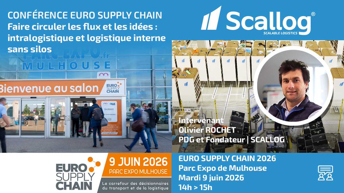 Scallog's tweet photo. [Conférence] EURO SUPPLY CHAIN 2026 Faire circuler les flux et les idées : intralogistique et logistique interne sans silos

📅09/06/2026 🚩 Parc Expo de Mulhouse | 15h>16h – Mulhouse, FRANCE

➡️ S’inscrire à la conférence : https://t.co/XW3SyhnmzR https://t.co/safu0VxJIT