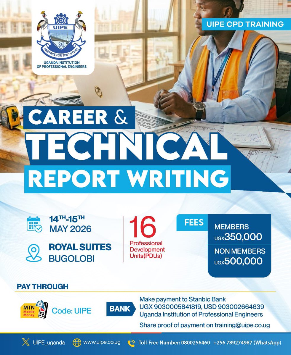 UIPE_Uganda's tweet image. Join our Career &amp;amp; Technical Report Writing CPD!

Date: 14–15 May 2026
Venue: Royal Suites, Bugolobi
Time: 8AM–5PM

Learn to prepare reports that meet UIPE &amp;amp; ERB standards.

Register: forms.gle/t3bY1u9fjimEWu…

#UIPECPDTraining #Engineering #UIPEUpdates #ProfessionalDevelopment