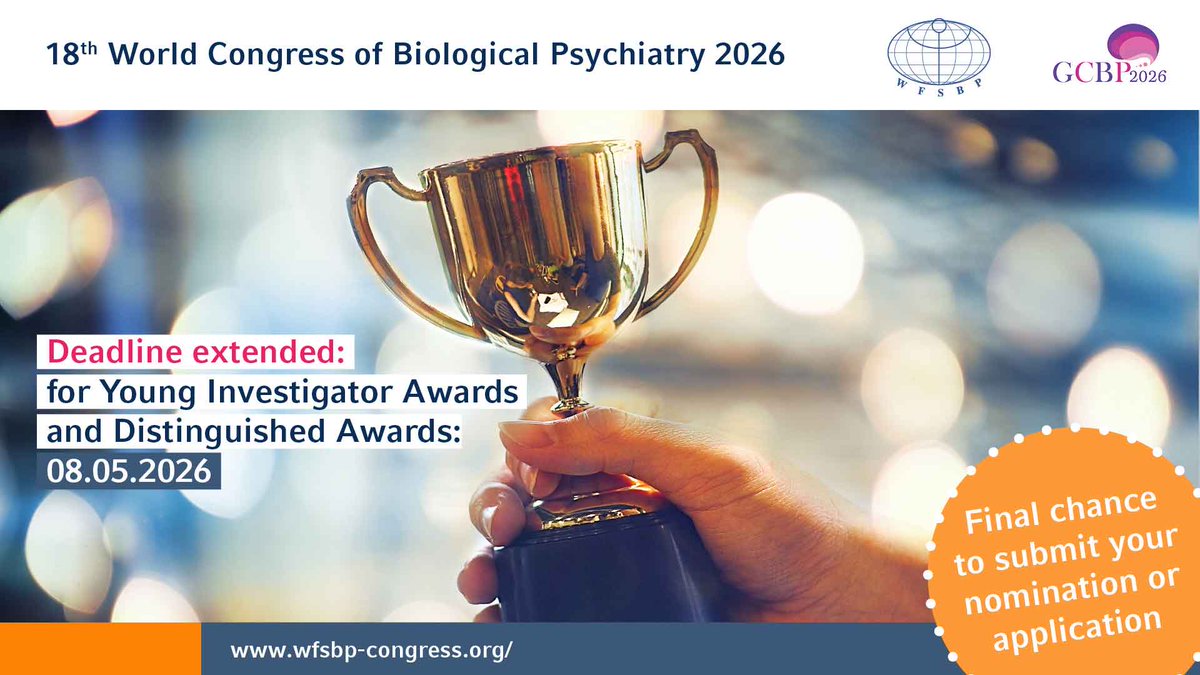 wfsbp's tweet photo. ⏰ The clock is ticking: #WFSBP2026 Award nominations and applications close on 8 May 2026.
Open across all award categories, recognising contributions in biological psychiatry at every career stage.
🔗 https://t.co/2UZjDTzmSg https://t.co/0EElOPq0fr