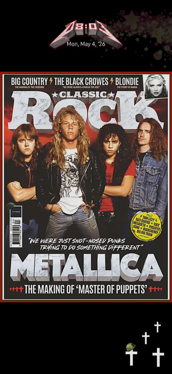 LizzyHock1963's tweet image. 📆 #MagazineMonday 🗞️  05 ∆ 04, 2026 @Metallica with this #ClassicRock edition
The Making of Master of Puppets.
@larsulrich #JamesHetfield @KirkHammett #CliffBurton "we were just snot-nosed punks trying to do something different"
Have a Wonderful Day 🤘 😸 🤟