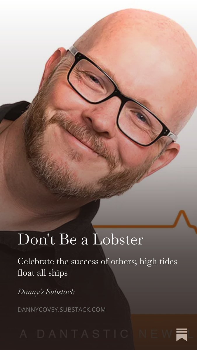 Of all the things you may aspire to, don't be a lobster (but DO check out my latest Substack article): open.substack.com/pub/dannycovey…
