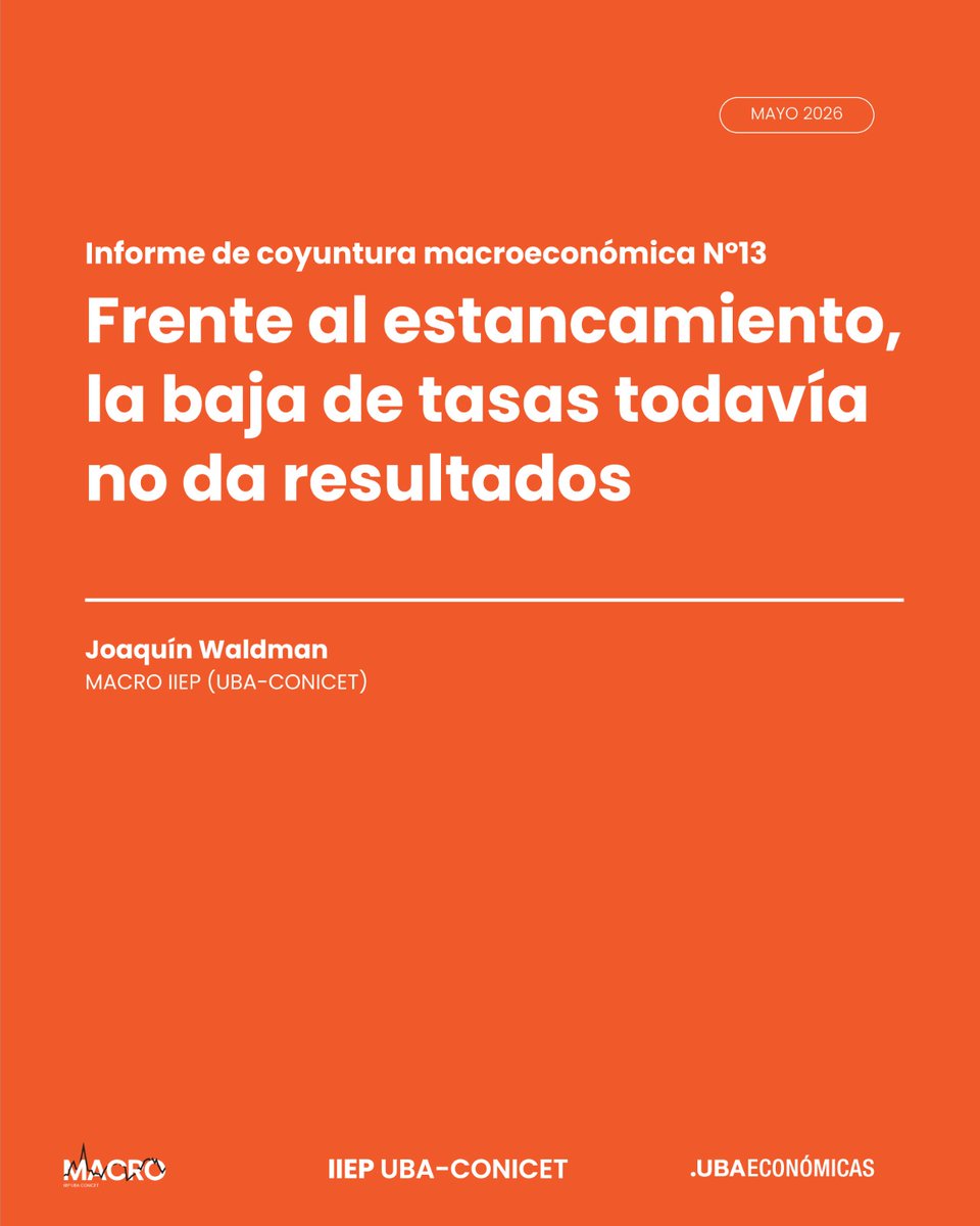 iiep_oficial's tweet photo. 🔔NUEVA PUBLICACIÓN🔔

📊Informe de coyuntura macroeconómica @Macro_IIEP #13

📙Frente al estancamiento, la baja de tasas todavía no da resultados

✍️@JoacoWaldman

🔗👇
https://t.co/2yiSIAHkNX https://t.co/QlXcB61nsY