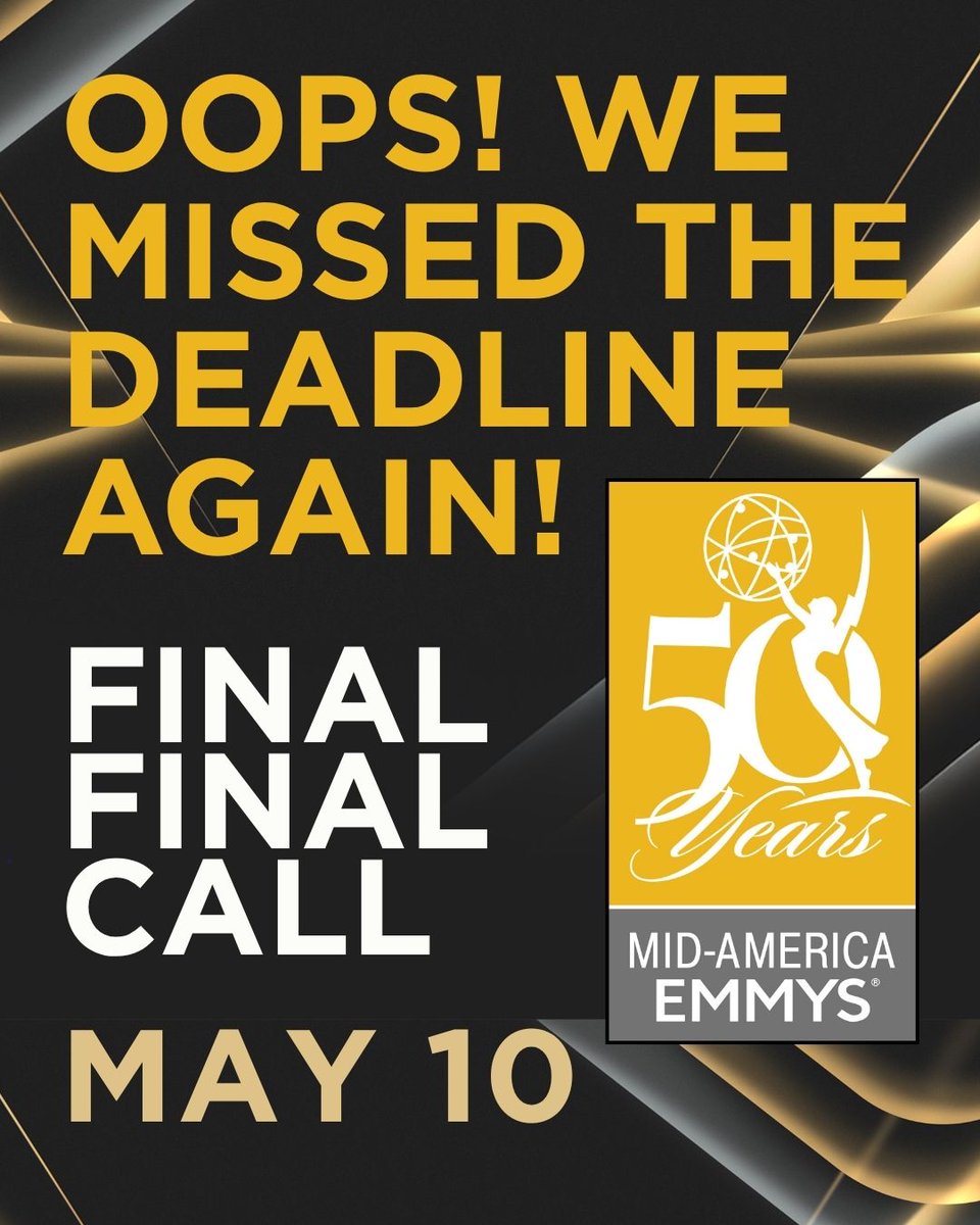 emmymidam's tweet photo. Need a little more time?  We got you.  The final, final Emmy entry deadline is May 10. Late fees do apply. For those who did get your entries finished by deadline, you also have till May 10th to make any changes.  This is your final chance! https://t.co/d4MDmRW6g8