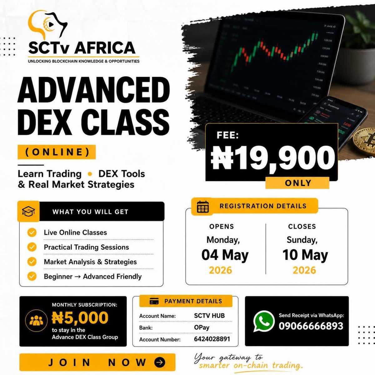 SCTvAfrica's tweet image. 🚨Registration for the 2nd Batch of #SCTv Advanced DEX Class is Live✅

All interested participants can register for their slot before the registration timeline closes.

👉To Register: Send registration fee and  evidence of registration via the Whatsapp number on the flyer.

#DEX