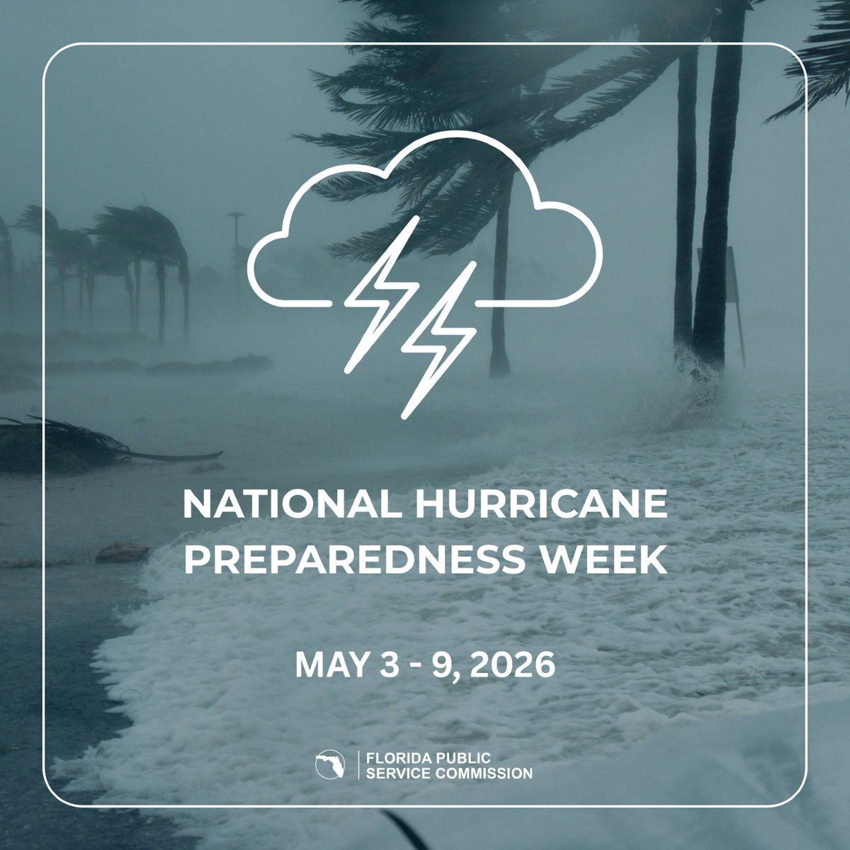 floridapsc's tweet photo. It's National Hurricane Preparedness Week! Hurricane season starts June 1st and lasts until November 30th - it's never too early to be prepared! Learn more here: https://t.co/yZcryYnT0d https://t.co/9kcNLNv1vE