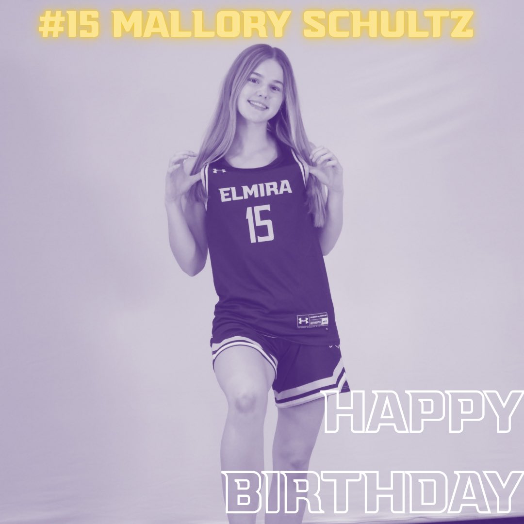 ElmiraWBB's tweet photo. We want to wish a Happy Birthday to Sophomore Mallory Schultz! https://t.co/XIwLapRlGk