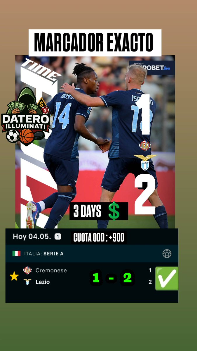 DateroIluminati's tweet image. ¡Marcador exacto! ¡PAID🎯✅
🔥¡Increíble predicción! 💲3 DAYS 

Lazio 2-1✅#odds : +900

¿Quieres acertar así? Únete recibe pronósticos ganadores +51921487932

#apuestasdeportivas #Pronósticos #Parley #BettingTips #SportsPicks   #GanaConNosotros #bets #betsson #seriea