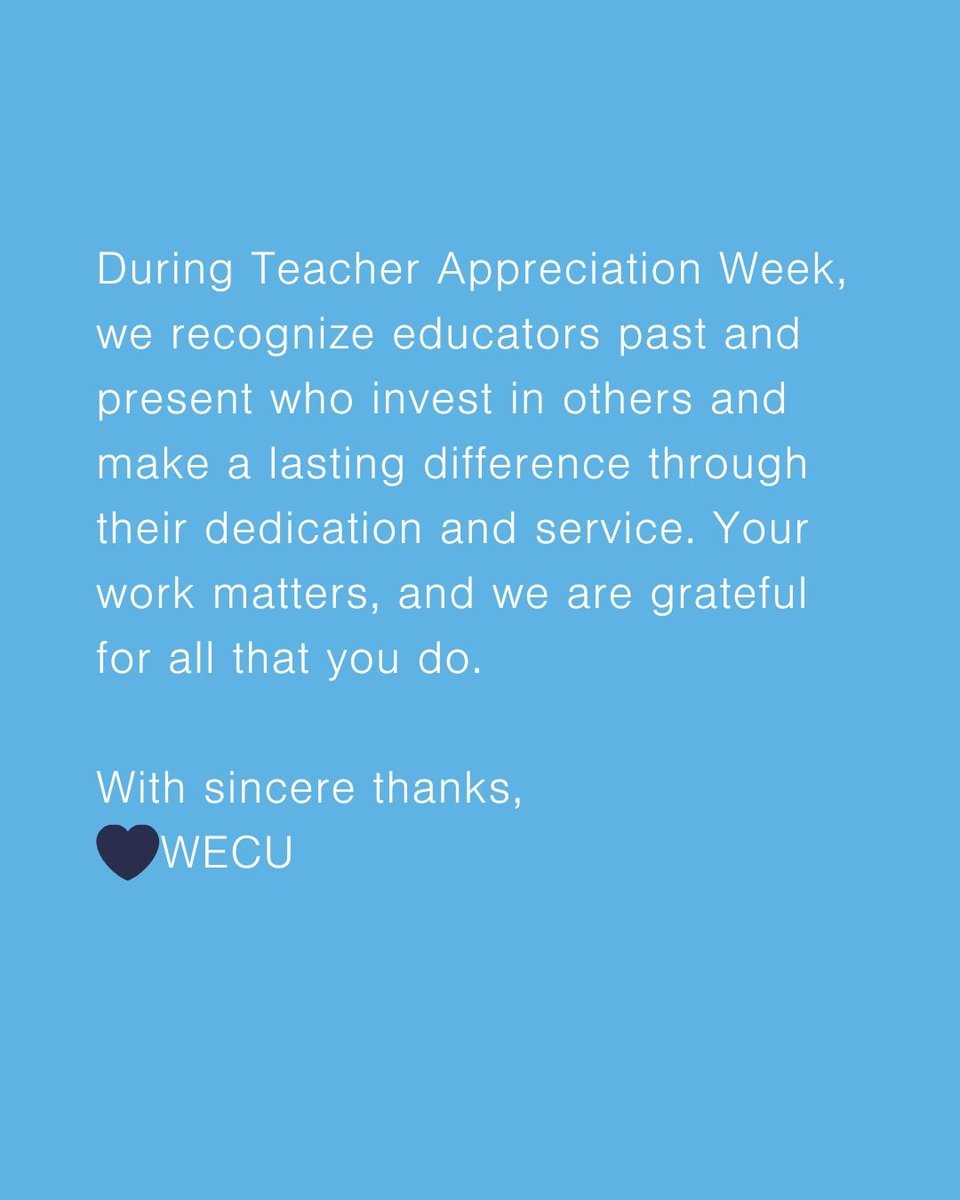 _WECU's tweet photo. Founded by teachers and rooted in education. Thank you, teachers, for all that you do. Happy Teacher Appreciation Week! https://t.co/RwCzu5cNE8