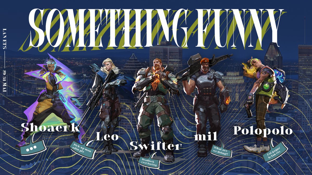 SwifterMeister's tweet photo. VOTRE ROSTER POUR LE @Lan_ETS 

SOMETHING FUNNY 😂 2026

@able_mil  
@LevraiPolopolo  
@TheLeoVinci 
@SwifterMeister
@(notre 5th c'est un ghost... on sait meme pas si y va show up)  

(One day we will say Something Funny) https://t.co/F4GC9qcnpR