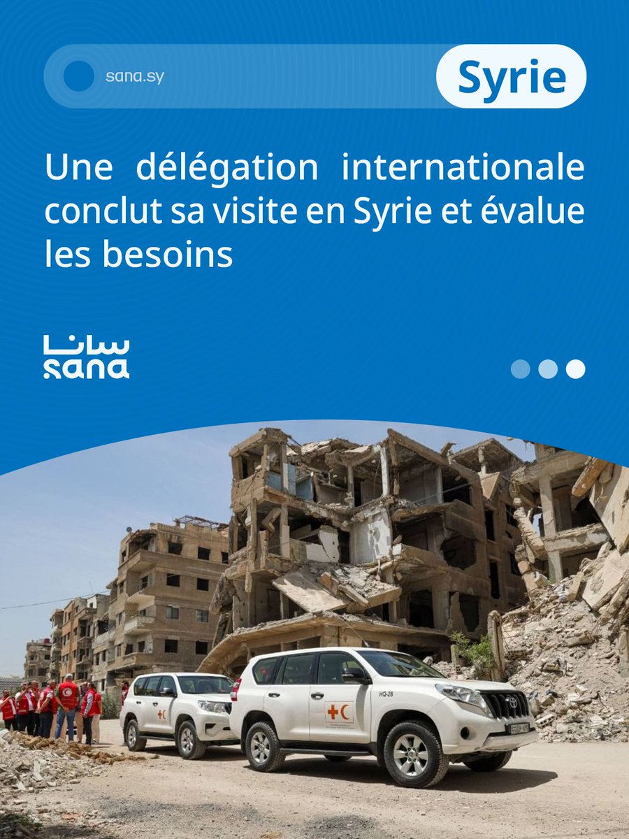 Agence_SANA's tweet image. Une délégation internationale conclut sa visite en Syrie et évalue les besoins

#Syrie
🖇Plus de détails 👇
sana.sy/fr/syria-and-t…