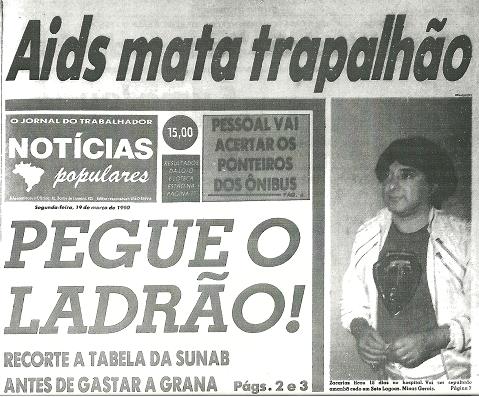 RogerGuina69's tweet photo. @hyperbrutalx @jairmearrependi Na época a grande mídia não falava que ele tinha AIDS, mas alguns veículos como o jornal Notícias Populares fizeram essa afirmação https://t.co/NFaUtOzW8C
