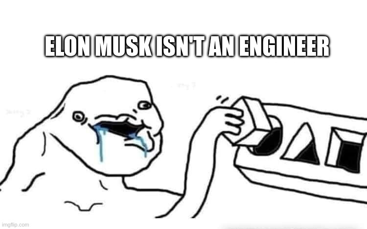 "Elon Musk isn't an engineer"

Jensen Huang: Elon is an extraordinary engineer. He is singular in his understanding of engineering and construction and large systems and marshaling resources.   

John Carmack: Elon is definitely an engineer. He is deeply involved with technical
